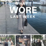 What I Wore Last Week