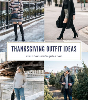 Style influencer Jessica Sturdy of Bows & Sequins shares twenty two of her favorite outfits for Thanksgiving weekend.